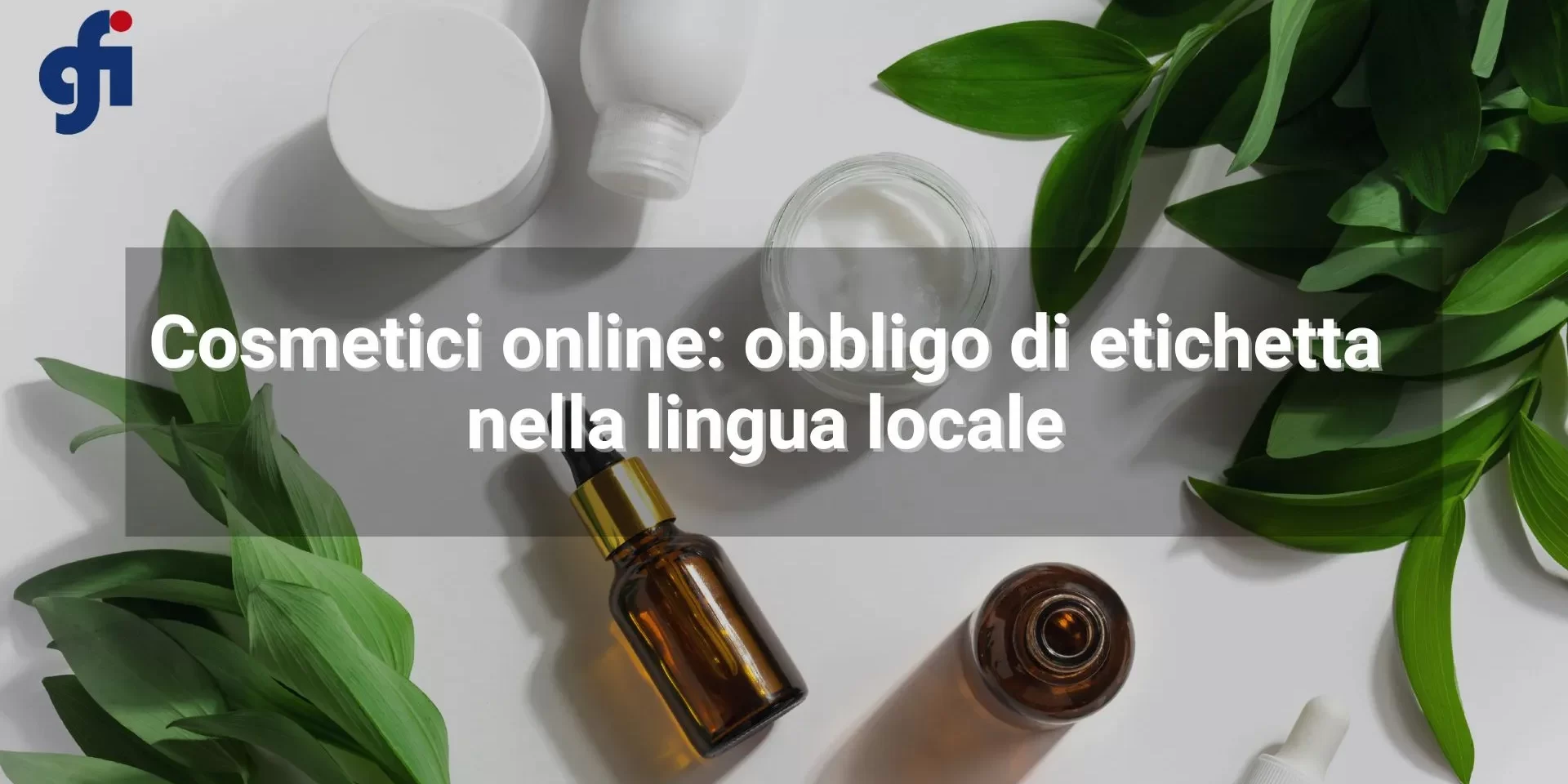 Cosmetici-online-obbligo-di-etichetta-nella-lingua-locale