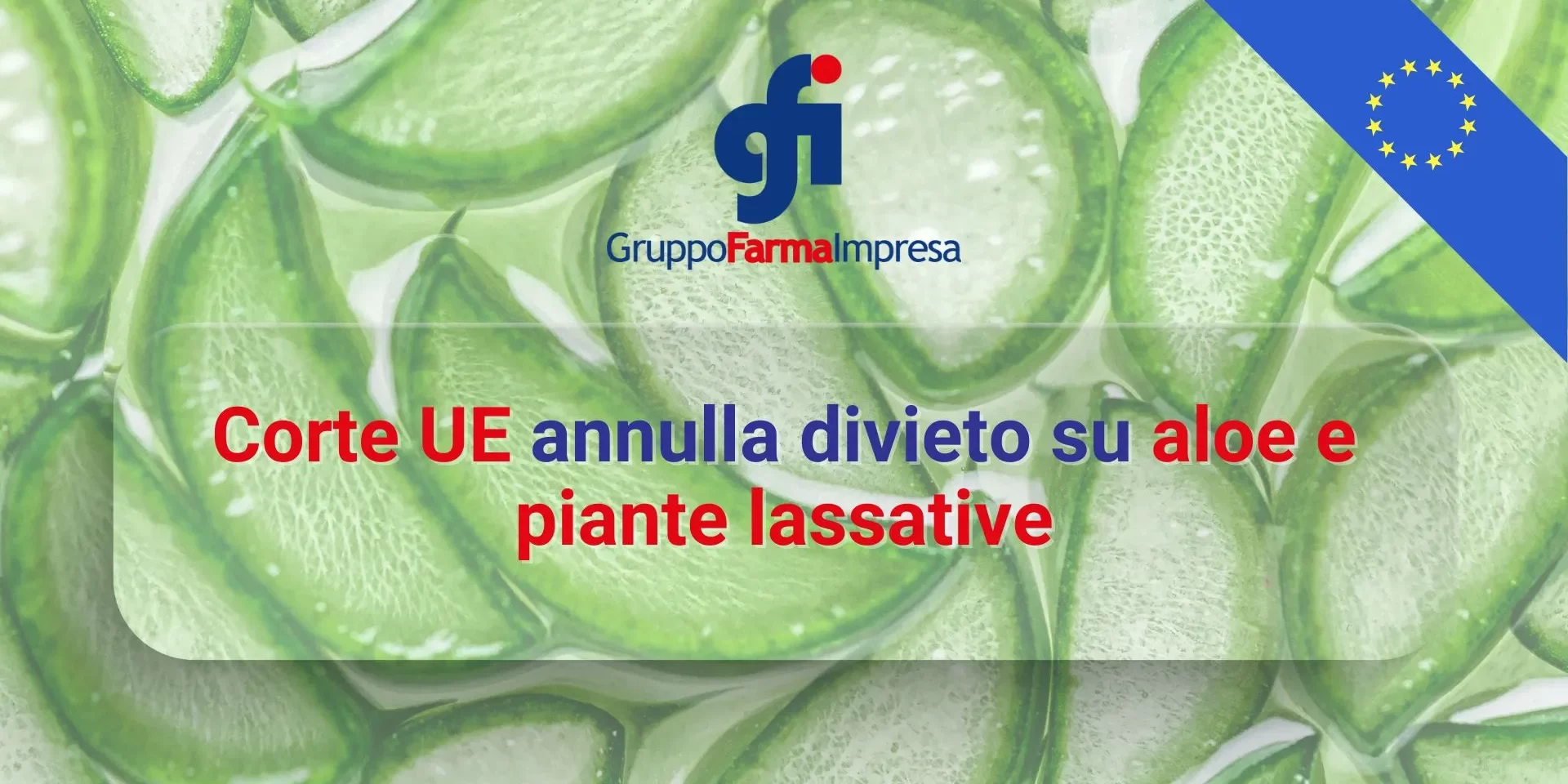 Corte-UE-annulla-divieto-su-aloe-e-piante-lassative