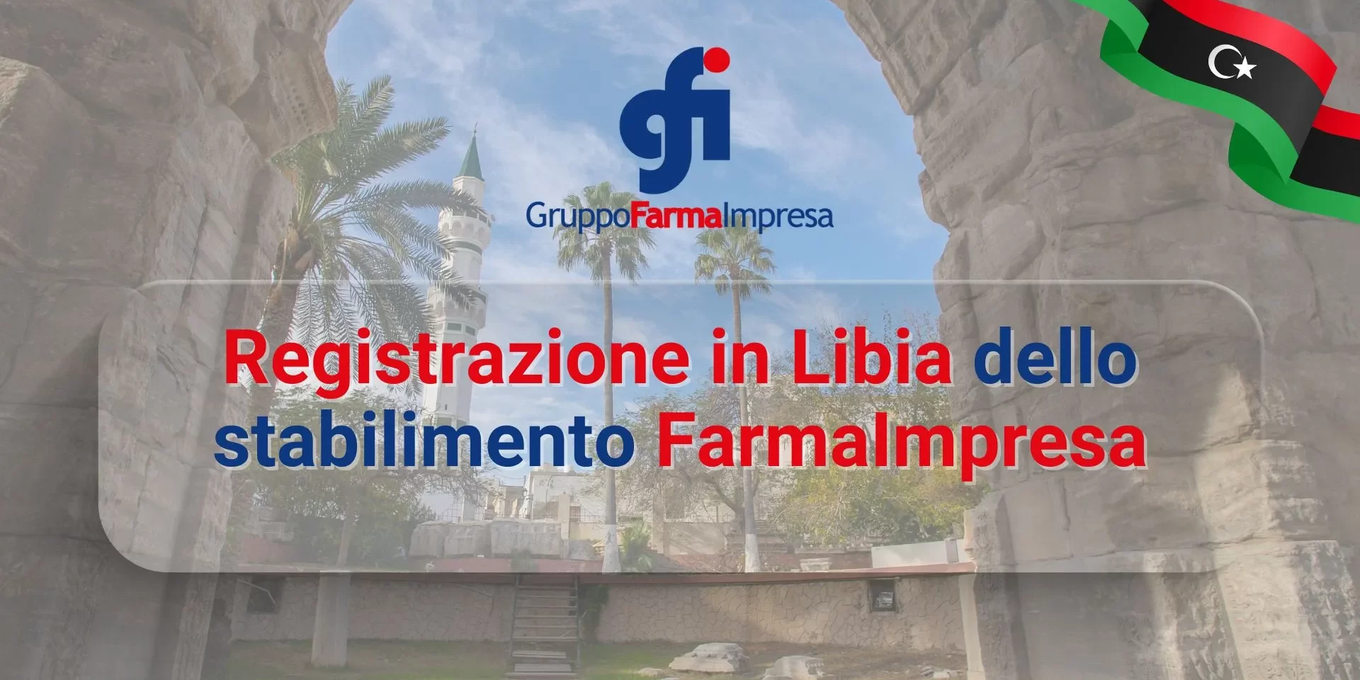 Registrazione-in-Libia-dello-stabilimento-FarmaImpresa